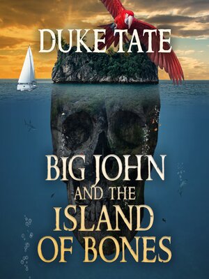 cover image of Big John and the Island of Bones